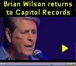 After many years away, Beach Boy Brian Wilson returns to Capitol Records to record a new album.